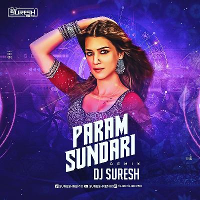Param Sundari- DJ Suresh